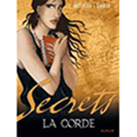 BD: Secrets - La corde