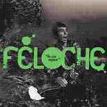 CD: Féloche - La Vie Cajun