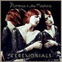 CD: Florence & The Machine – Ceremonials 