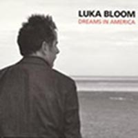 CD: Luka Bloom – Dreams In America