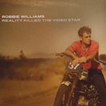 CD: Robbie Williams – Reality Killed The Video Star