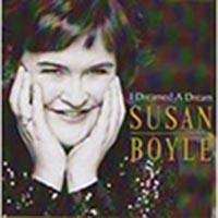 CD: Susan Boyle – I Dreamed A Dream