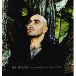 CD: Da Silva – La tendresse des fous