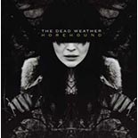 CD: The Dead Weather – Horehound