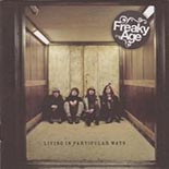 CD: Freaky Age – Living In Particular Ways