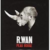 CD: R. Wan – Peau Rouge