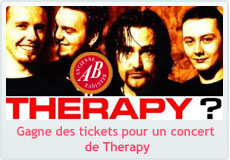 Gagne des tickets pour un concert de Therapy