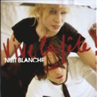 Vive La Fete! – Nuit Blanche Vive La Fete! – Nuit Blanche